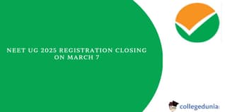 NEET UG 2025 Registration Closing on March 7: Exam Scheduled for May 4